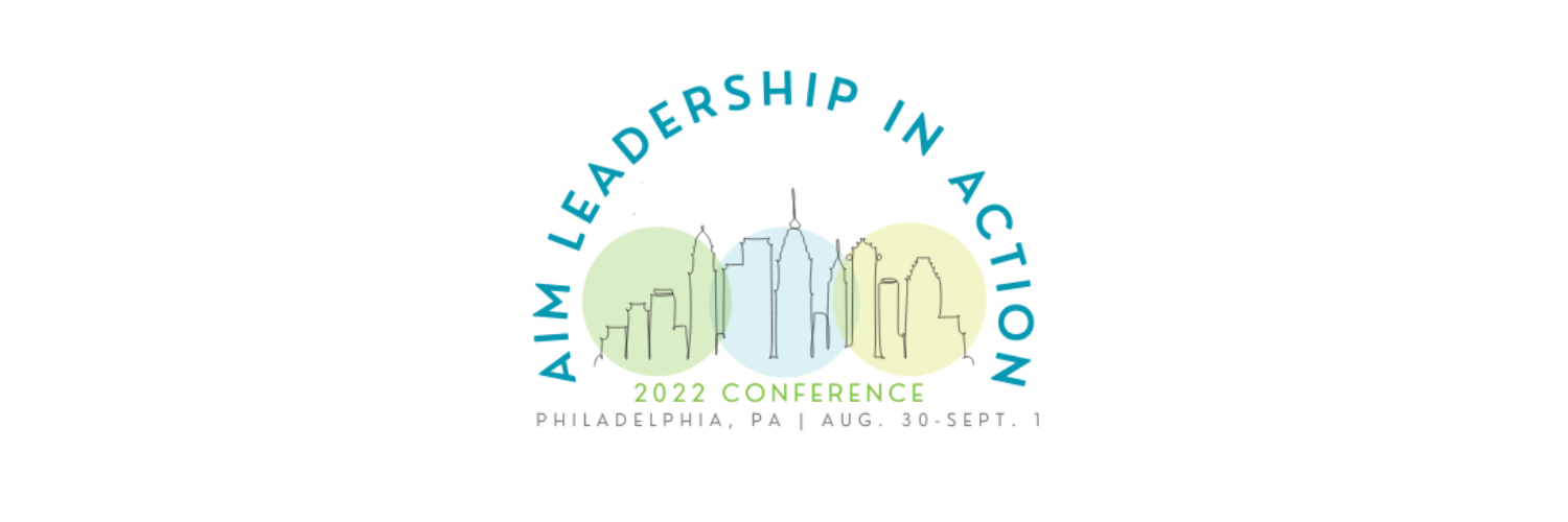 AIM Leadership in Action Conference 2022 Association of Immunization